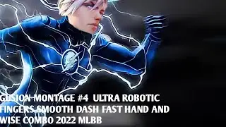 GUSION MONTAGE #4  ULTRA ROBOTIC  FINGERS⚡ SMOOTH DASH FAST HAND AND WISE COMBO 2022 MLBB