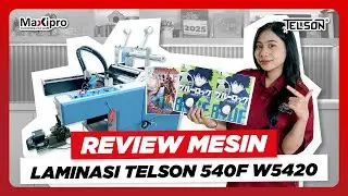 Review Mesin Laminasi Telson 540F W5420, Mesin Terbaru untuk Produksi Massal! - maxipro.co.id