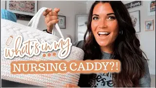 WHAT'S IN MY NURSING CADDY?! 👶🏻 || Nursing Caddy Must Haves + Essentials