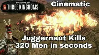 OP Juggernauts kills 300 men in seconds in Total War Three Kingdoms
