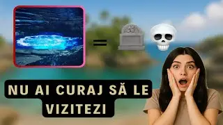 5 LOCURI PERICULOASE DIN ROM&Acirc;NIA INTERZISE VIZITATORILOR 😱