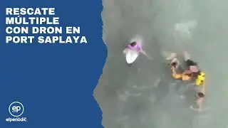 Rescate m&uacute;ltiple con dron en Port Saplaya