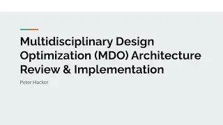 Multidisciplinary Design Optimization (MDO) Review & Implementation | Peter Hacker | BlockScience