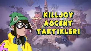 Valorant Taktikleri - Killjoy Ascent Bütün Bilinmesi Gerekenler-Turrets ,Nanoswarms ,Alarmbots