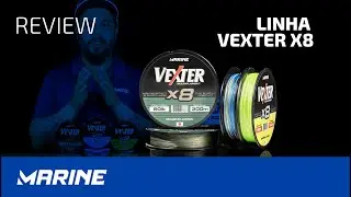 LINHA VEXTER X8 MULTIFILAMENTO - REVIEW MARINE