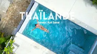 Vlog - Thaïlande | Kamala - Koh Samui | On prend une villa pour 3 nuits - VOST