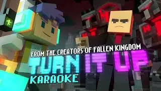 Turn It Up by CaptainSparklez and TryHardNinja (KARAOKE) 