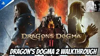Dragon's Dogma 2 Full Playthrough | Epic RPG Adventure, Boss Fights, & Pawn System Tips