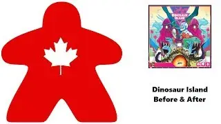 Dinosaur Island - Before & After