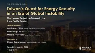 Taiwan's Quest For Energy Security In An Era Of Global Instability