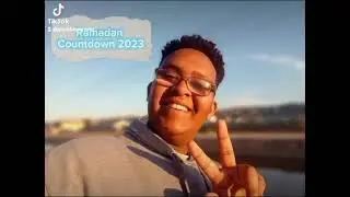 RAMADAN 2023 COUNTDOWN PART 2
