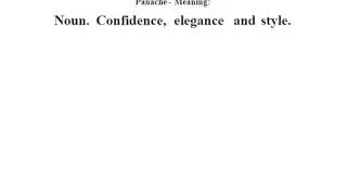 Panache definition | Panache meaning