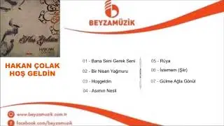 HAKAN ÇOLAK |  BANA SENİ GEREK SENİ
