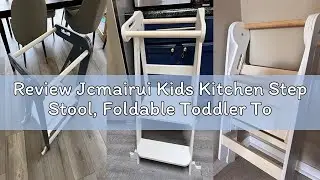 Review Jcmairui Kids Kitchen Step Stool, Foldable Toddler Tower, Height Adjustable Toddler Standing