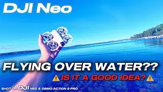 DJI Neo Over Water 🌊⚠️ &ndash; Brave or Crazy?! [Drone Test]