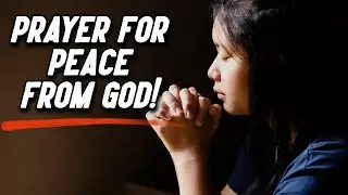 Praying For Supernatural Peace From The Holy Spirit For You!