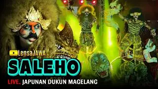 JARANAN SALEHO - LIVE JAPUNAN DUKUN MAGELANG