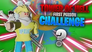 FIRST PERSON MODE CHALLENGE | Roblox | Tower of Hell