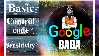 Google Baba Gaming Control  and control code ll Sensitivity setting ll Google Baba new Control 2021