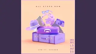 All Stops Now