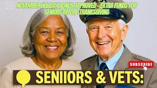 November Holiday Bonus Approved: Extra Financial Support for Seniors Ahead of Thanksgiving