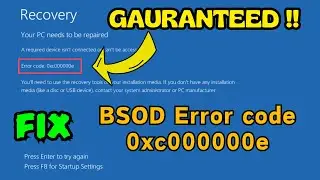 Fix Windows BSOD Error code 0xc000000e