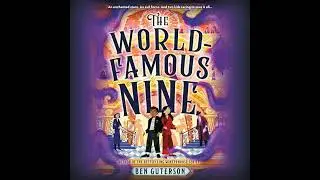 World-Famous Nine by Ben Guterson | Full Audiobook