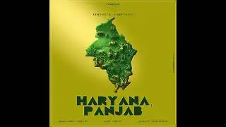 Haryana x Punjab | SXNDHU x Tiger Lehri | Official Audio