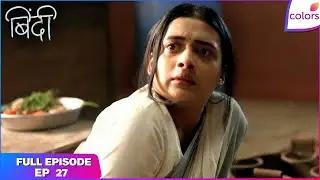 Binddii | Full Episode - 27 | A New Enemy Arrives | Colors TV