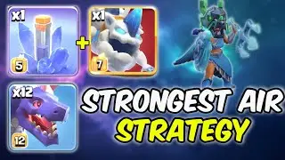 Это самая сильная воздушная стратегия в игре прямо сейчас &ndash; Clash of Clans