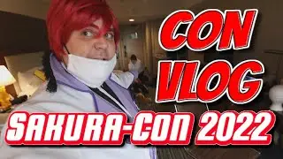 Sakuracon 2022 Convention Vlog!