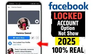 Facebook Profile Locked Your Option Not showing | Facebook Par Profile Lock Ka Option Nahin a Raha ?