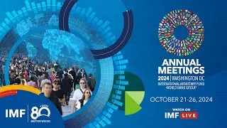 Coming Soon: 2024 IMF-World Bank Annual Meetings