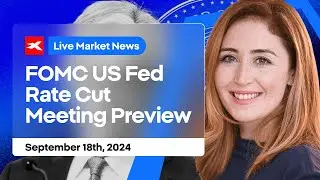 FOMC US Fed Rate Cut Meeting Preview - Analysis by Kathleen Brooks XTB
