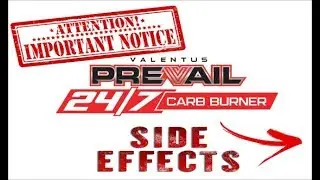 Valentus Prevail 247 Carb Burner Side Effects  - Valentus prevail 247 carb burner review