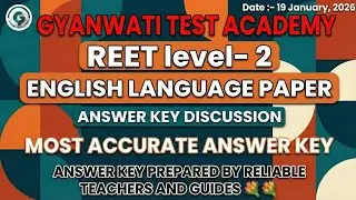 3RD GRADE TEACHER EXAM -2026 | REET LEVEL -II (ENGLISH) ANSWER KEY 