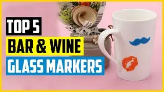 Top 5 Best Bar And Wine Glass Markers of 2024