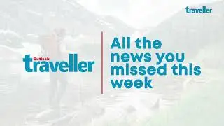 Travel News Round-Up | May 6- May 13 | 2020