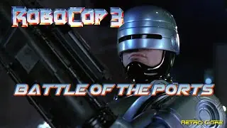 Battle of the Ports - Robocop 3 (ロボコップ３) Show #452 - 60fps