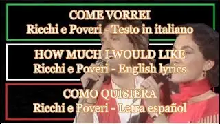 Come vorrei - Ricchi e Poveri 1981 (Letra Español, English Lyrics)