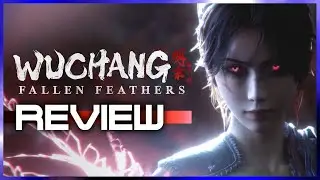 Wuchang: Fallen Feathers ОБЗОР (ПК) Веселая Souls-like игра с ДЖИГГЛ-ФИЗИКОЙ!