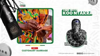 Customary marriage ( part 2 )