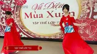🎊 MÃ 05 | LỚP 7T2 – “KÉN CÁ CHỌN CANH x THEO EM VỀ NHÀ” 🎊 VŨ ĐIỆU MÙA XUÂN 2026