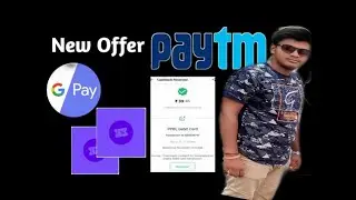 Google pay new offer today April 2020/Paytm new offer today 2020/