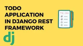 Todo Application with Django Rest framework | Tech With Sreju
