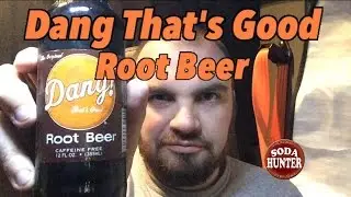 Soda Hunter Video Tasting: Dang That's Good Root Beer