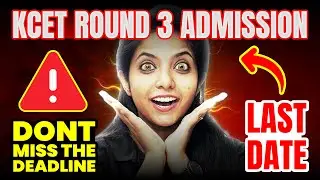 🚨 KCET Round 3 Admission LAST DATE ⏳ | Don&rsquo;t Miss the&nbsp;Deadline!🎓