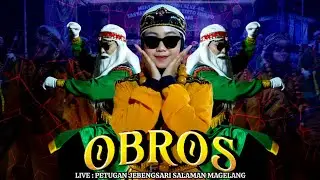 🔴LEGEND . KESENIAN TRADISIONAL OBROS || LIVE PETUGAN JEBENGSARI SALAMAN MAGELANG