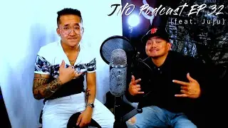 Hustling & Being A Great Hype Man (feat. Juju) - JNO PODCAST EP. 32