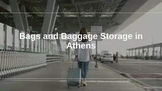 Luggage Storage In Athens